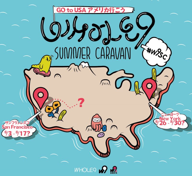 WHOLE9 SUMMER CARAVAN -GO TO US アメリカ行こう- act.1