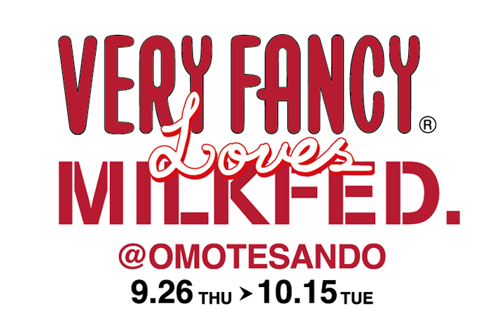 VERY FANCY loves MILKFED.