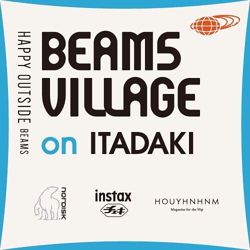 BEAMS VILLAGE on ITADAKI
