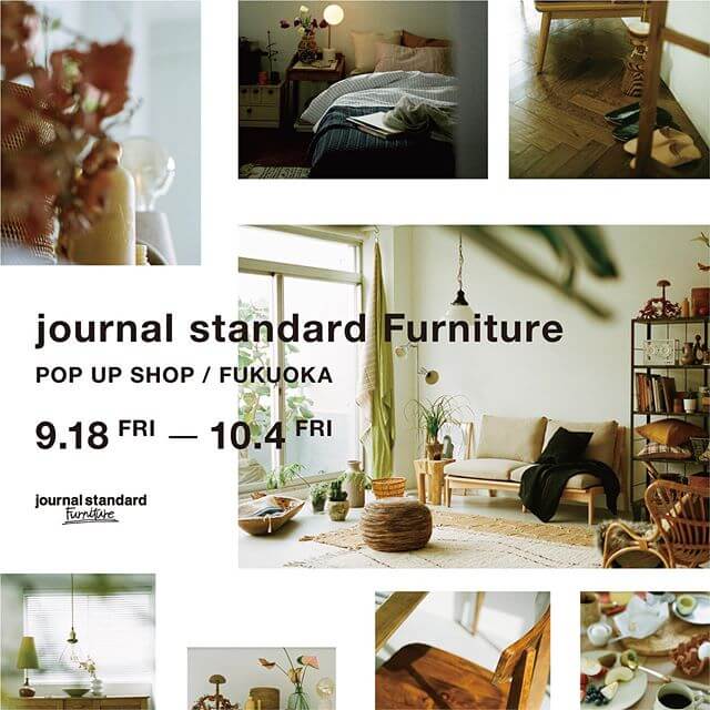 “journal standard Furniture POP UP SHOP FUKUOKA”