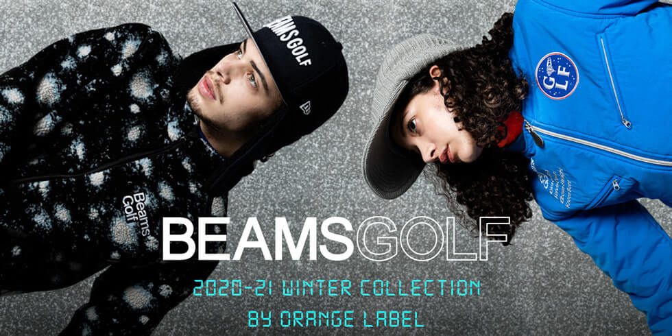ORANGE LABEL | BEAMS GOLF 2020-21Winter Collection