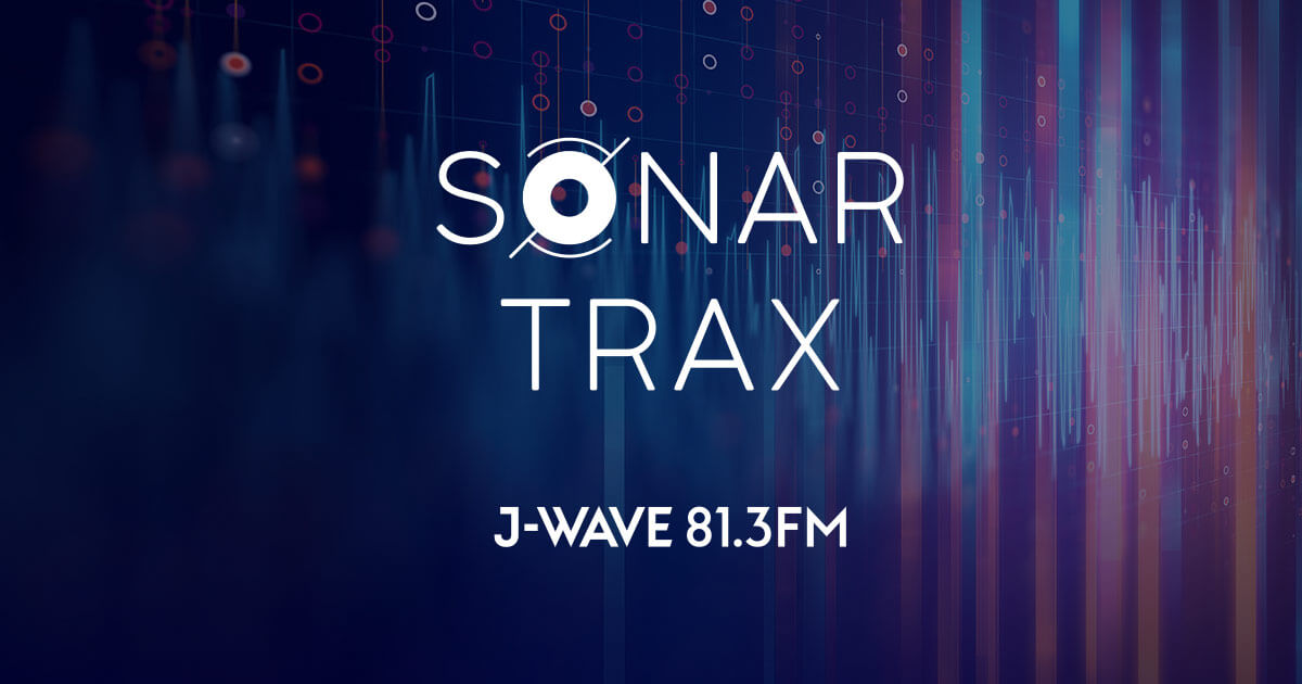 SONAR TRAX : J-WAVE 81.3 FM