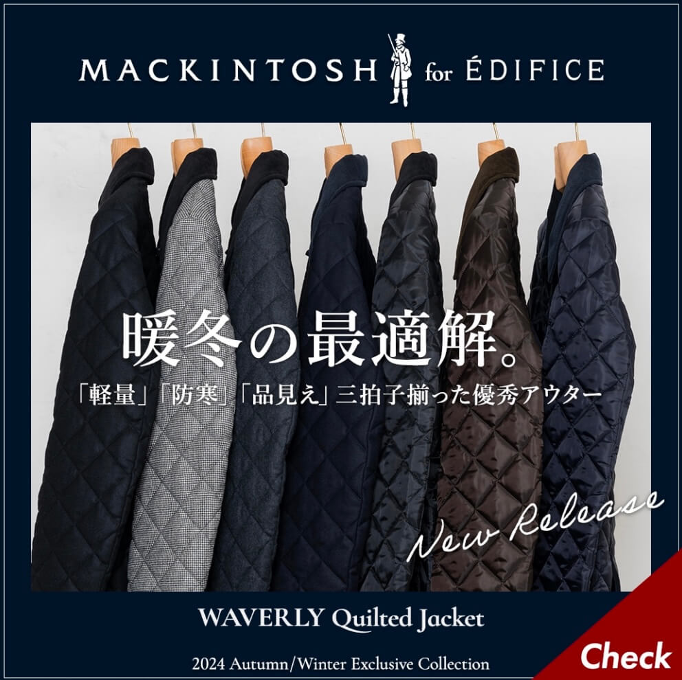 【MACKINTOSH/マッキントッシュ】別注キルティングジャケット待望の販売開始！